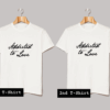 Addicted To Love T Shirt