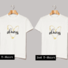 Always Couple T Shirt