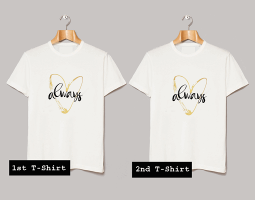 Always Couple T Shirt