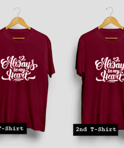 Always In My Heart T Shirt