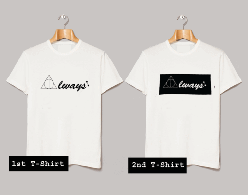 Always T Shirt
