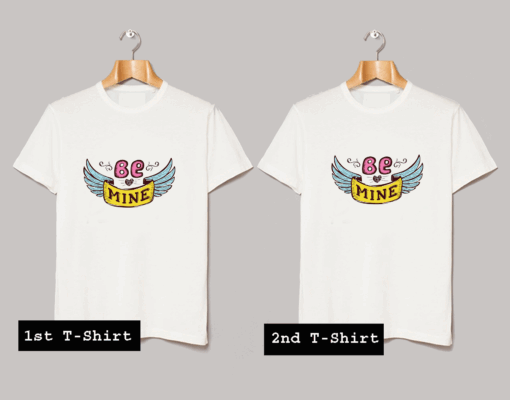 Be Mine Couple T Shirt