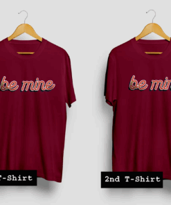 Be Mine Please T Shirt