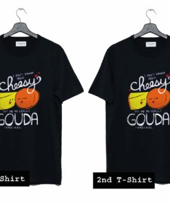 I Dont Wanna Sound Cheesy T Shirt