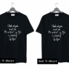 I Look At You And See T Shirt