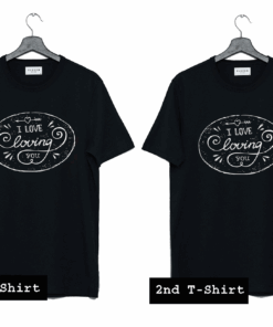 I Love loving You Couple T Shirt