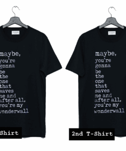 May Be You Are Gonna Couple T Shirt