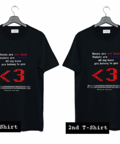 Roses Are Red T Shirt
