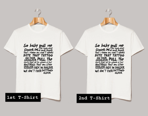 So Baby Pull Me T Shirt
