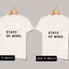 State Of Mind Matching T Shirt
