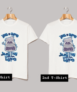 You're My Type T Shirt