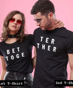 better together couple tshirt
