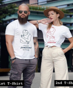 i have someone to hug couple tshirt