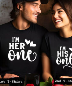 im her one & im his one tshirt couple