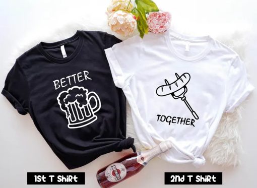 Better Together Couple T Shirt