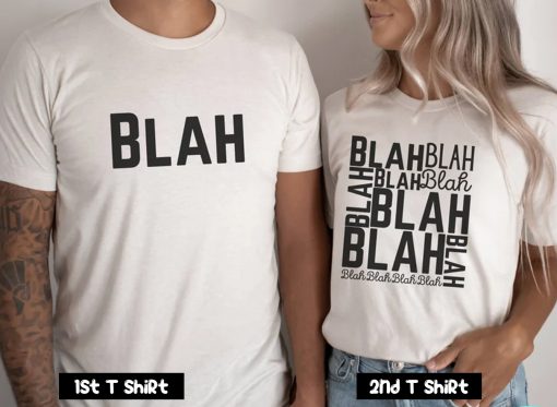 Blah Blah Blah Couple T Shirt