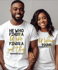 He Who Finds Couple Matching Shirt ce