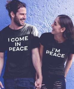 I Come In Peace Couples Matching Shirt ce