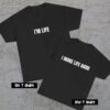 I make life hard Couple T Shirt SV