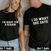 I'm Bossy For A Reason Couple T Shirt SV