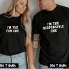 I'm The Fun One Couple T Shirt SV