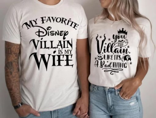 My Favorite Disney Villain is my Wife Couple Shirt ce