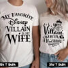 My Favorite Disney Villain is my Wife Couple T Shirt SV