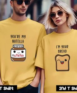 You're My Nutella I'm Your Bread Funny Matching Couple T Shirt SV
