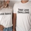 love sucks Funny Couple Shirt thd