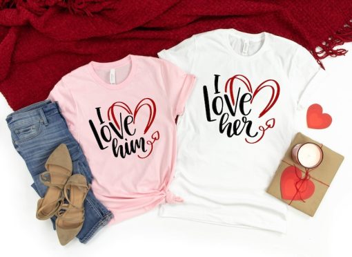 I love him I love her T-Shirt
