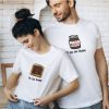 If you are Nutella I’m the bread Couples T shirts thd