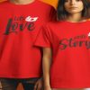 Love Story Unique Couple T-Shirt thd