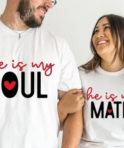 She Is My Soul He is my mate couple t-shirt