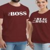 The Boss The Real Boss Couple T-Shirts thd
