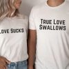 love sucks true love couple t-shirt thd