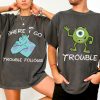 Disney Where I Go Trouble Follows Shirt