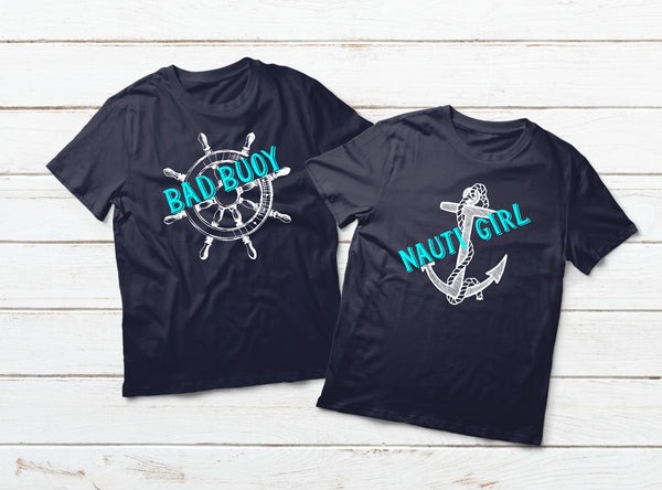 COUPLES CRUISE SHIRTS NAUTY GIRL BAD BOUY FUNNY PUN COUPLE T-SHIRT