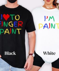 I Love To Finger Paint Funny Couples T-Shirt