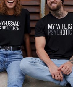 Madman and Psychotic Matching Couples T-Shirt