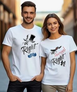 Mr. Right & Mrs. Always Right tshirt thd