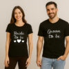 Groom Bride To Be Anniversary Couple T Shirt